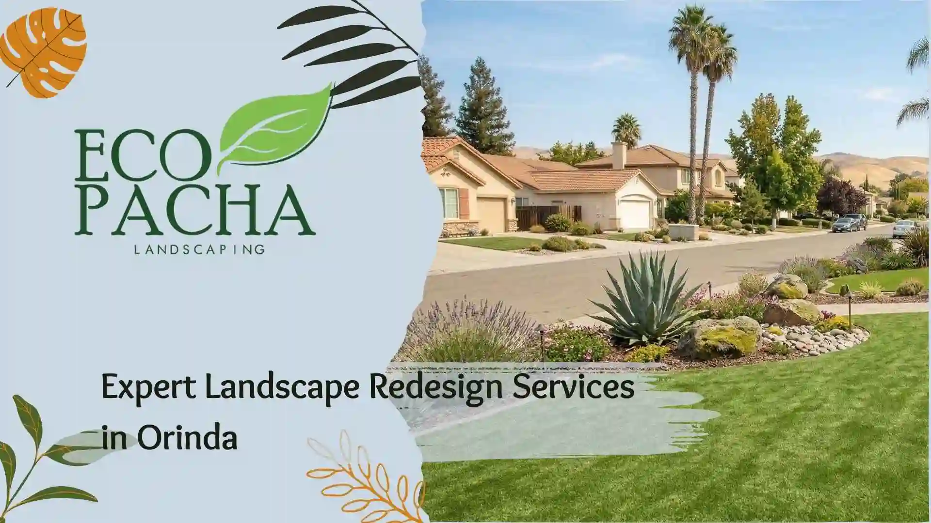 Expert Landscape Redesign Services in Orinda